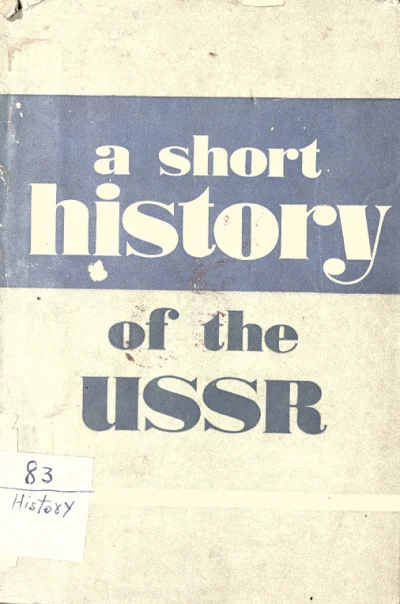 A Short History of the USSR – Part I