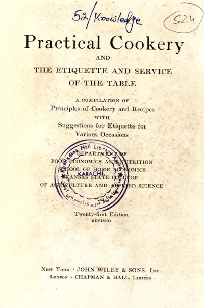 Practical Cookery and the Etiquette and Service of the Table: A Compilation of Principles of Cookery and Recipes