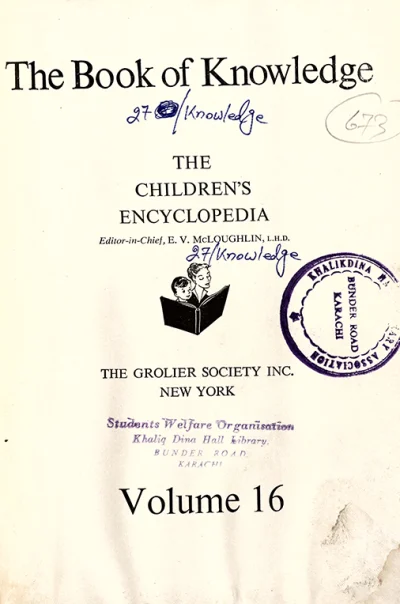 The Book of Knowledge: The Children’s Encyclopedia -Vol. 16