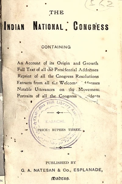 The Indian National Congress: An Account of its Origin and Growth