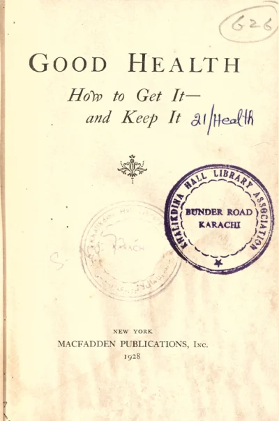 Good Health: How to Get It and Keep It