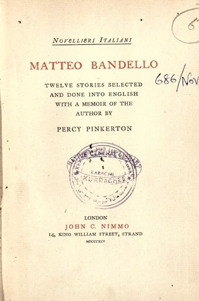 Bandello: Twelve Stories Selected and Done into English with a Memoir of the Author