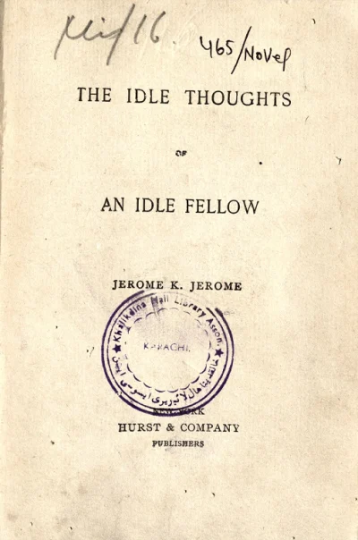 The Idle Thoughts of an Idle Fellow